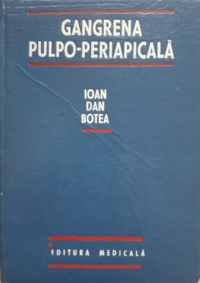 GANGRENA PULPO-PERIAPICALA - Ioan Dan Botea foto