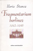 HORIA STANCA - FRAGMENTARIUM BERLINEZ 1942-1945