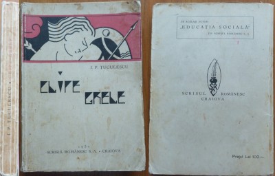 I. P. Tuculescu, Clipe grele, Amintiri din rasboiu, 1930, prima editie foto