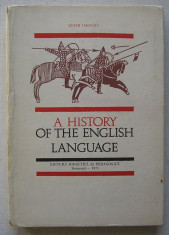Edith Iarovici - A history Of The English Language (carte in limba engleza) foto