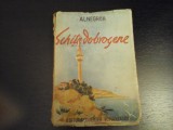 Schite Dobrogene - Al. Negrea, Cultura Romaneasca, 1943, Carte Veche, 215 pagini
