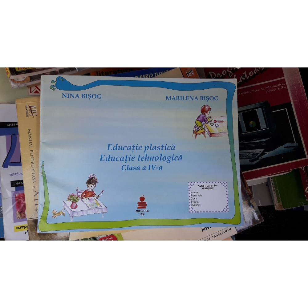 Educatie Plastica Educatie Tehnologica Clasa A Iv A Bisog Clasa