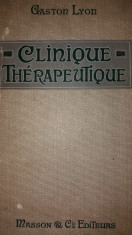 GASTON LYON - TRAITE ELEMENTAIRE DE CLINIQUE THERAPEUTIQUE {1911} foto