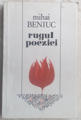 MIHAI BENIUC - RUGUL POEZIEI (ANTOLOGIE VERSURI 1938-1985)[dedicatie / autograf] foto