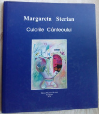 MARGARETA STERIAN - CULORILE CANTECULUI,2010 (49 poezii ro/fra/eng + 49 picturi) foto