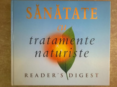 Sanatate cu tratamente naturiste {Reader&amp;#039;s Digest} foto