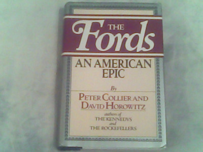 The fords-an american epic-Peter Collier,David Horowitz foto
