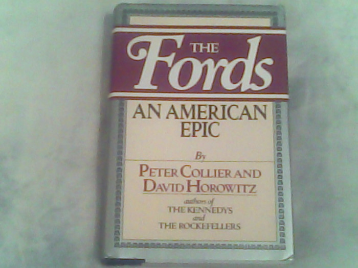 The fords-an american epic-Peter Collier,David Horowitz
