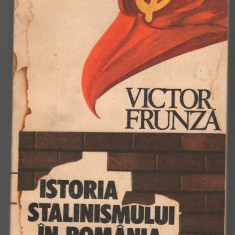 (C7772) ISTORIA STALINISMULUI DE VICTOR FRUNZA