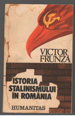 (C7772) ISTORIA STALINISMULUI DE VICTOR FRUNZA foto