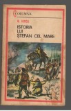 (C7809) ISTORIA LUI STEFAN CEL MARE DE NICOLAE IORGA