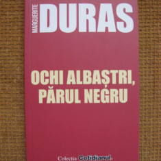 Marguerite Duras - Ochi albastri, parul negru