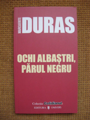 Marguerite Duras - Ochi albastri, parul negru foto