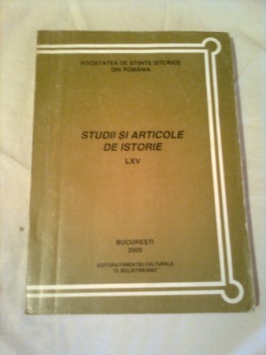 STUDII SI ARTICOLE DE ISTORIE LXV ~ COLECTIV foto
