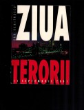 Ziua terorii, 11 septembrie 2001 - Dan Dumitrescu, 631 pag