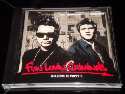 Fun Lovin&amp;#039; Criminals - Welcome To Poppy&amp;#039;s CD foto