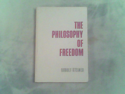 The philosophy of freedom-Rudolf Steiner foto