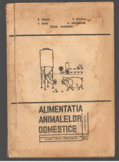 (C7787) ALIMENTATIA ANIMALELOR DOMESTICE DE P. HALGA, STAVILA, STAN, GRUMBERG foto