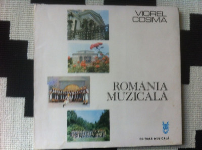 romania muzicala viorel cosma arta muzica ilustrata editura muzicala 1980 RSR foto