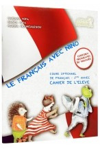 Le Francais avec Nino, caiet. Cours optionnel de francais. Primul An foto
