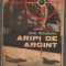 (C7773) ARIPI DE ARGINT DE DORU DAVIDOVICI