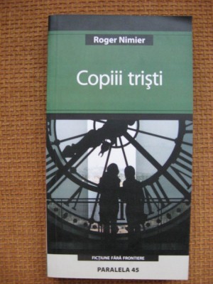 Roger Nimier - Copiii tristi foto