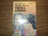 Tanara Stapana de M. D. Pacheco Fernandes - Sinha-Moca, Alta editura