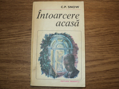 Intoarcere Acasa de C. P. Snow foto