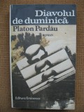 Platon Pardau - Diavolul de duminica