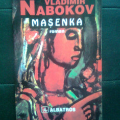 Vladimir Nabokov - Masenka (Editura Albatros, 1997)