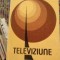 TELEVIZIUNE