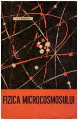 Fizica microcosmosului - Autor(i): K. I. Sceolkin foto