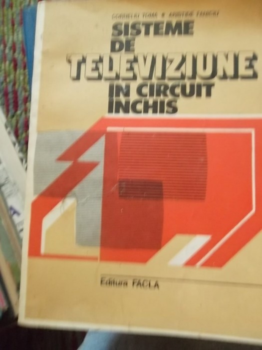 SISTEME DE TELEVIZIUNE IN CIRCUIT INCHIS