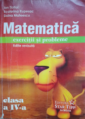 MATEMATICA EXERCITII SI PROBLEME CLASA A IV-A - Ion Tiotioi foto