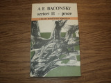 A. E. Baconsky - Scrieri II, Proze, Alta editura