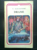 V. Alecsandri - Drame (Editura Minerva, 1980)