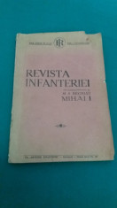 REVISTA INFANTERIEI SUB INALTUL PATRONAJ AL M.S REGELELUI MIHAI/NR. 9-12 *1941 foto