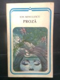 Ion Minulescu - Proza (Editura Minerva, 1986)