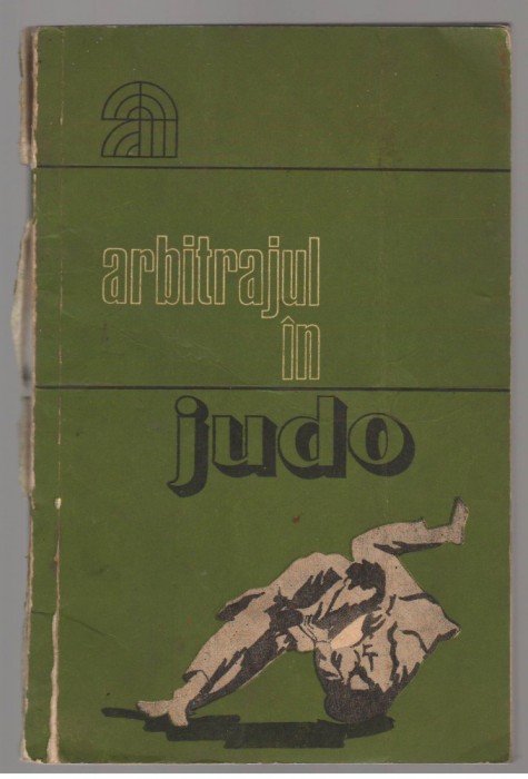 (C7743) ARBITRAJUL IN JUDO DE MIHAI PLATON