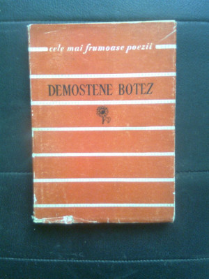 Demostene Botez - Poezii (Cele mai frumoase poezii), (Editura Tineretului, 1961) foto