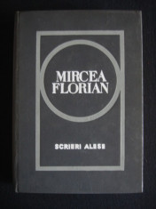 MIRCEA FLORIAN - SCRIERI ALESE (1968, editie cartonata) foto