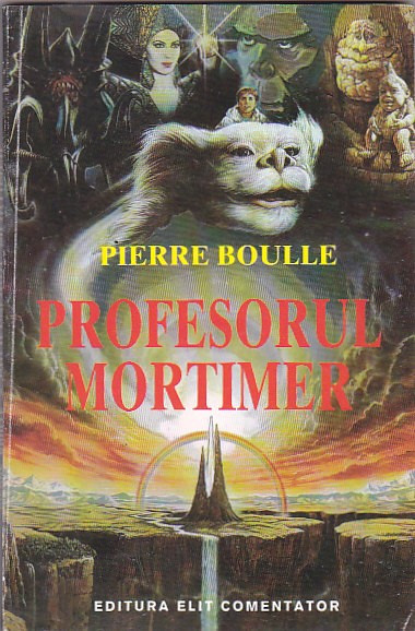 PIERRE BOULLE - PROFESORUL MORTIMER