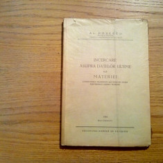 INCERCARE ASUPRA DATELOR ULTIME ALE MATERIEI - Alexandru Posescu - 1934, 131 p.
