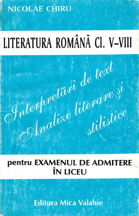 Literatura rom&acirc;nă clasele V-VIII