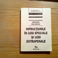 INFRACTIUNILE IN LEGILE SPECIALE SI LEGI EXTRAPENALE - Gh. Diaconescu - 1996