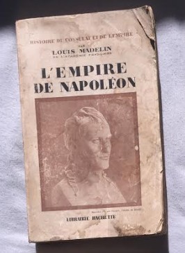 L. Madelin - L&amp;#039; empire de Napoleon foto