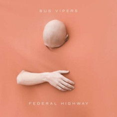 Bus Vipers - Federal Highway -Ep- ( 1 VINYL ) foto