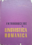 INTRODUCERE IN LINGVISTICA ROMANICA - Iordan, Manoliu