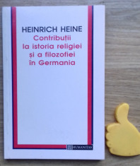 Contributii la istoria religiei si a filozofiei in Germania Heinrich Heine foto