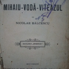 Nicolae Balcescu - Istoria Romanilor sub Mihaiu - Voda - Viteazul (1902)